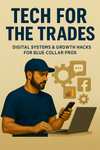Tech for the Trades