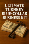 Ultimate Turnkey Blue-Collar Business Kit